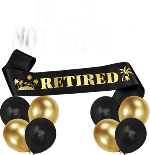 Happy Retirement Party Decorations Kit for Men Women. Retired Sash, Retired Not Expired Banner & Balloons. Black & Gold Retirement Party Decorations, Retirement Sash for Men & Women.